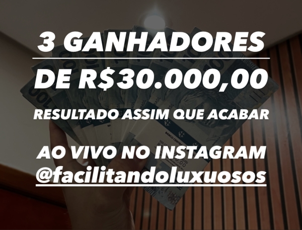 Edicao 1 0,01 centavinho = 3 GANHADORES DE 30k OPORTUNIDADE EXCLUSIVA